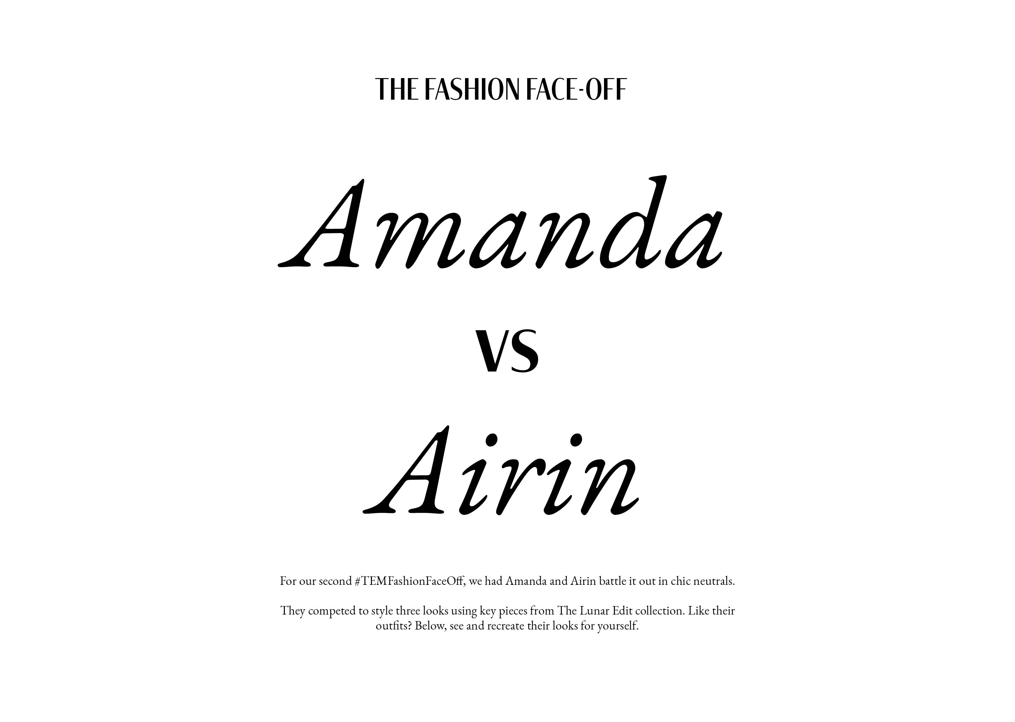 Fashion Face-Off: Amanda VS Airin