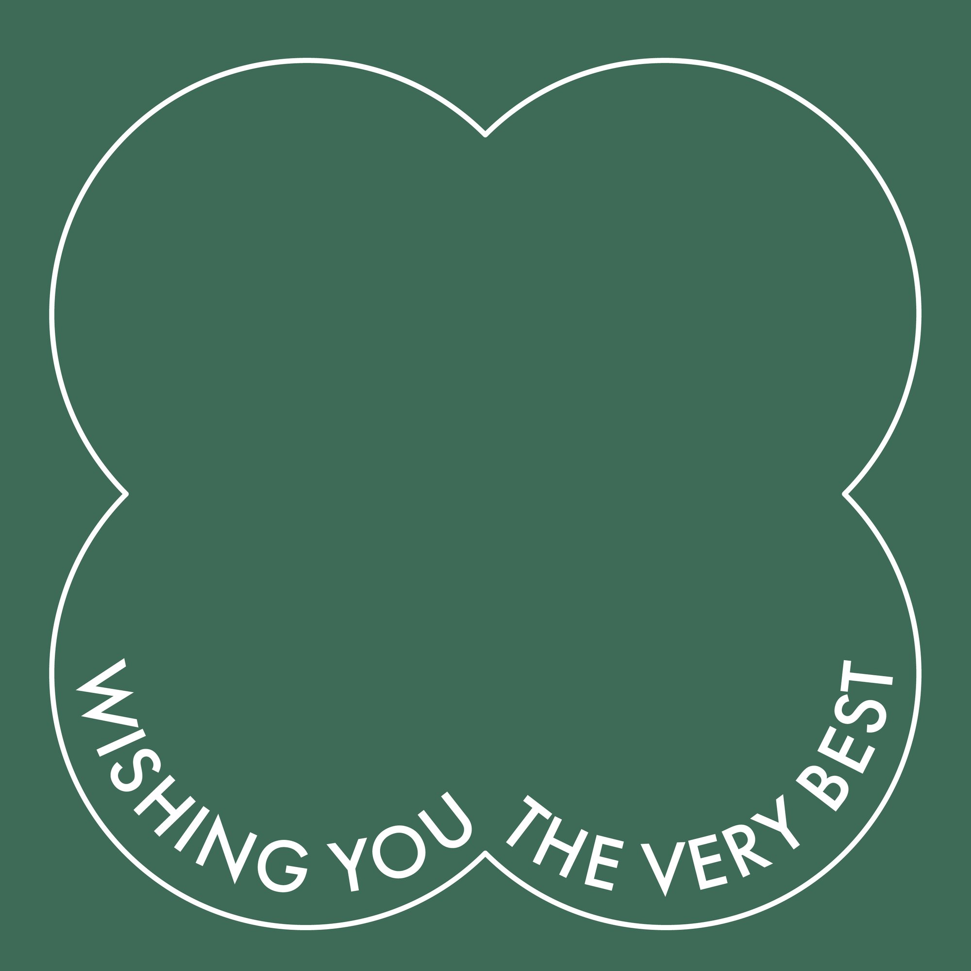 Wishing You The Very Best